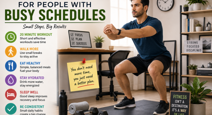 Easy Fitness Routine for People With Busy Schedules